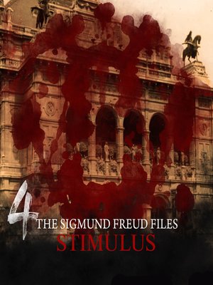 cover image of A Historical Psycho Thriller Series--The Sigmund Freud Files, Episode 4